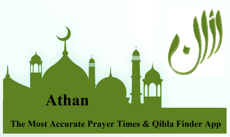 Athan – The Most Accurate Prayer Times & Qibla Finder App