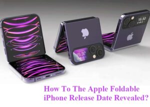 How to the Apple foldable iPhone release date revealed?