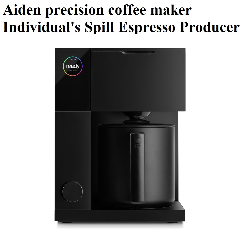 Aiden precision coffee maker Individual's Spill Espresso Producer