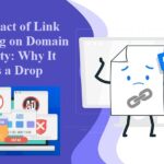 The Impact of Link Spamming on Domain Authority: Why It Causes a Drop