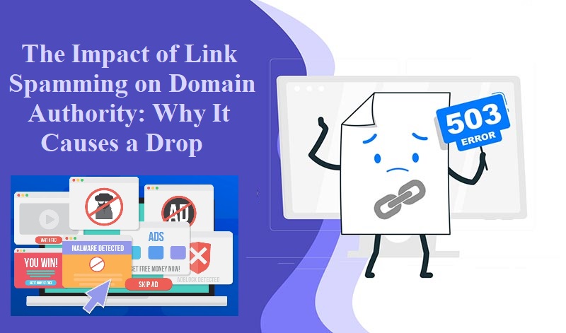 The Impact of Link Spamming on Domain Authority: Why It Causes a Drop